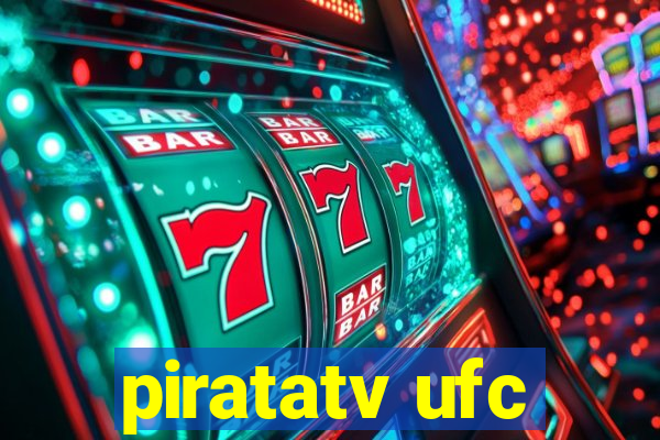 piratatv ufc